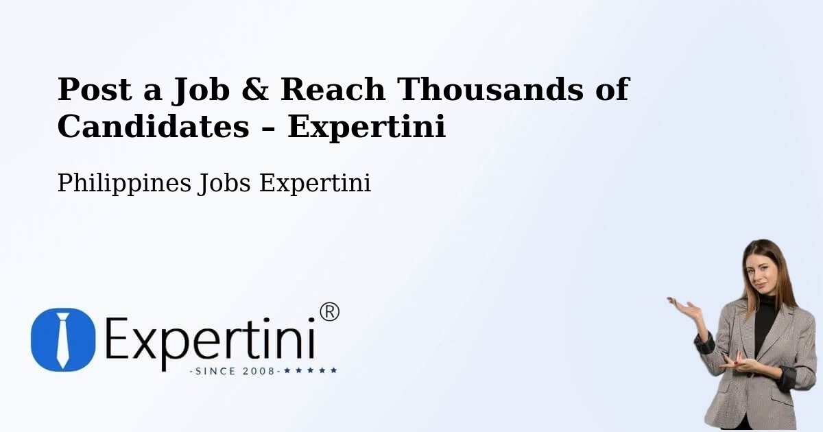 Post a Job in Bugko – Hire the Right Talent - Bugko, Philippines Jobs Expertini