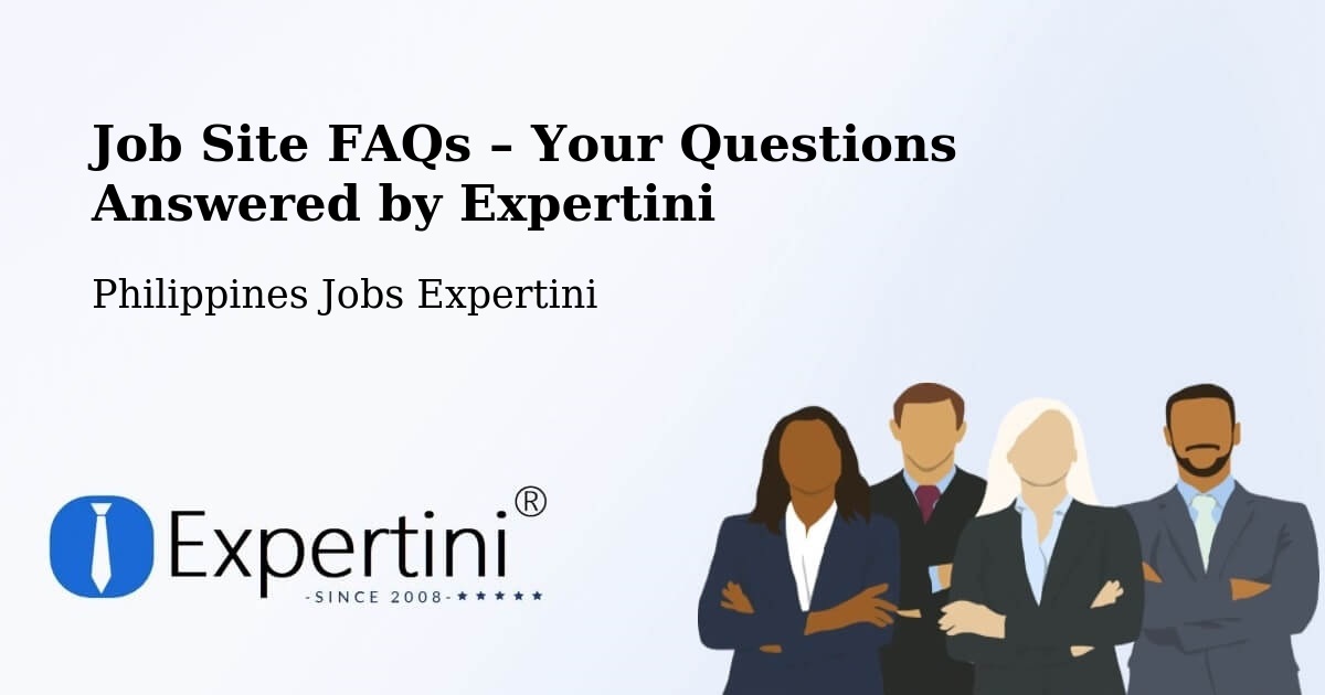 Job Site FAQs – Frequently Asked Questions – Bugko - Bugko, Philippines Jobs Expertini