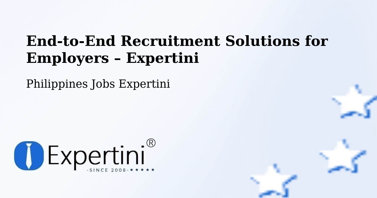Recruitment Solutions for Employers – Bugko - Bugko, Philippines Jobs Expertini